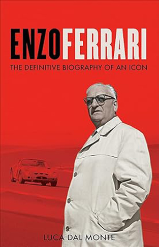 Enzo - The Definitive Biography of Enzo Ferrari